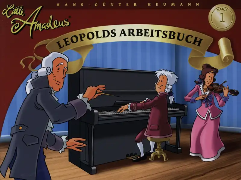 Little Amadeus - Leopolds Arbeitsbuch 1